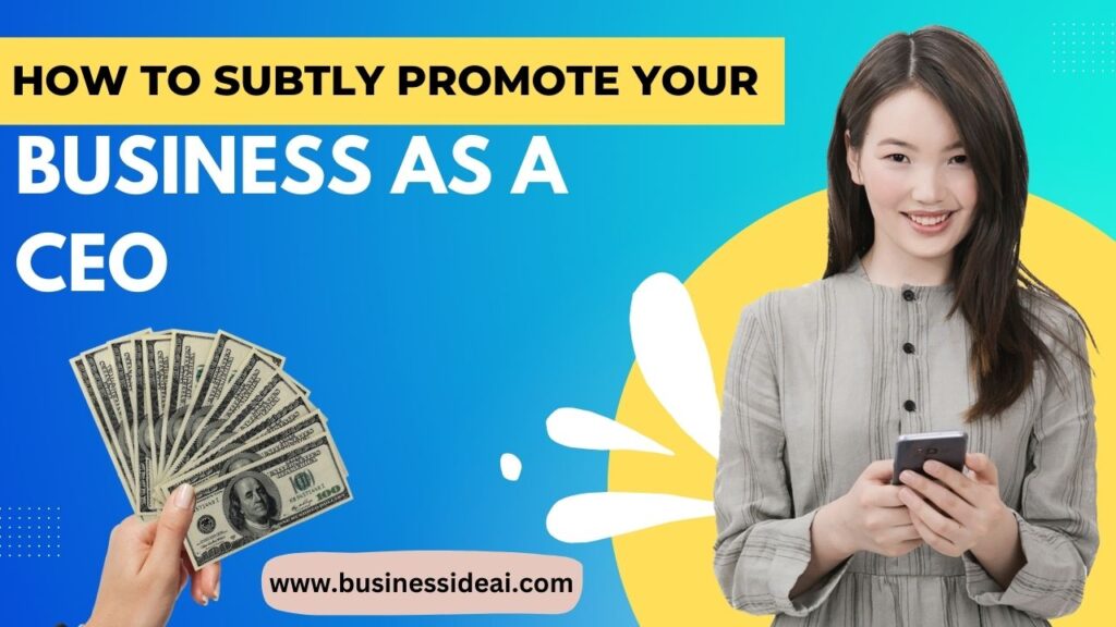 Subtly Promote Your Business