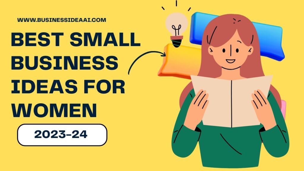 Best Small Business Ideas for Women