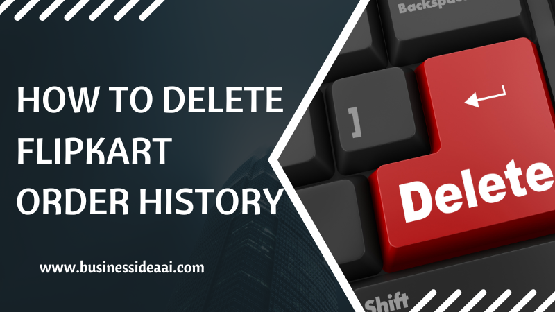 Delete Flipkart Order History